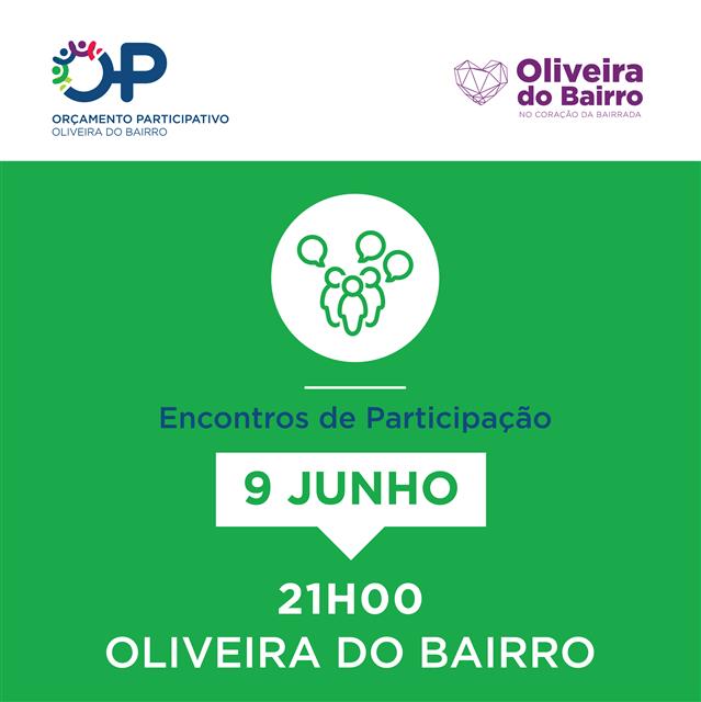 Encontro de Participação  • OLIVEIRA DO BAIRRO